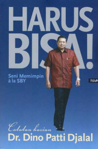 Harus Bisa! Seni Memimpin ala SBY