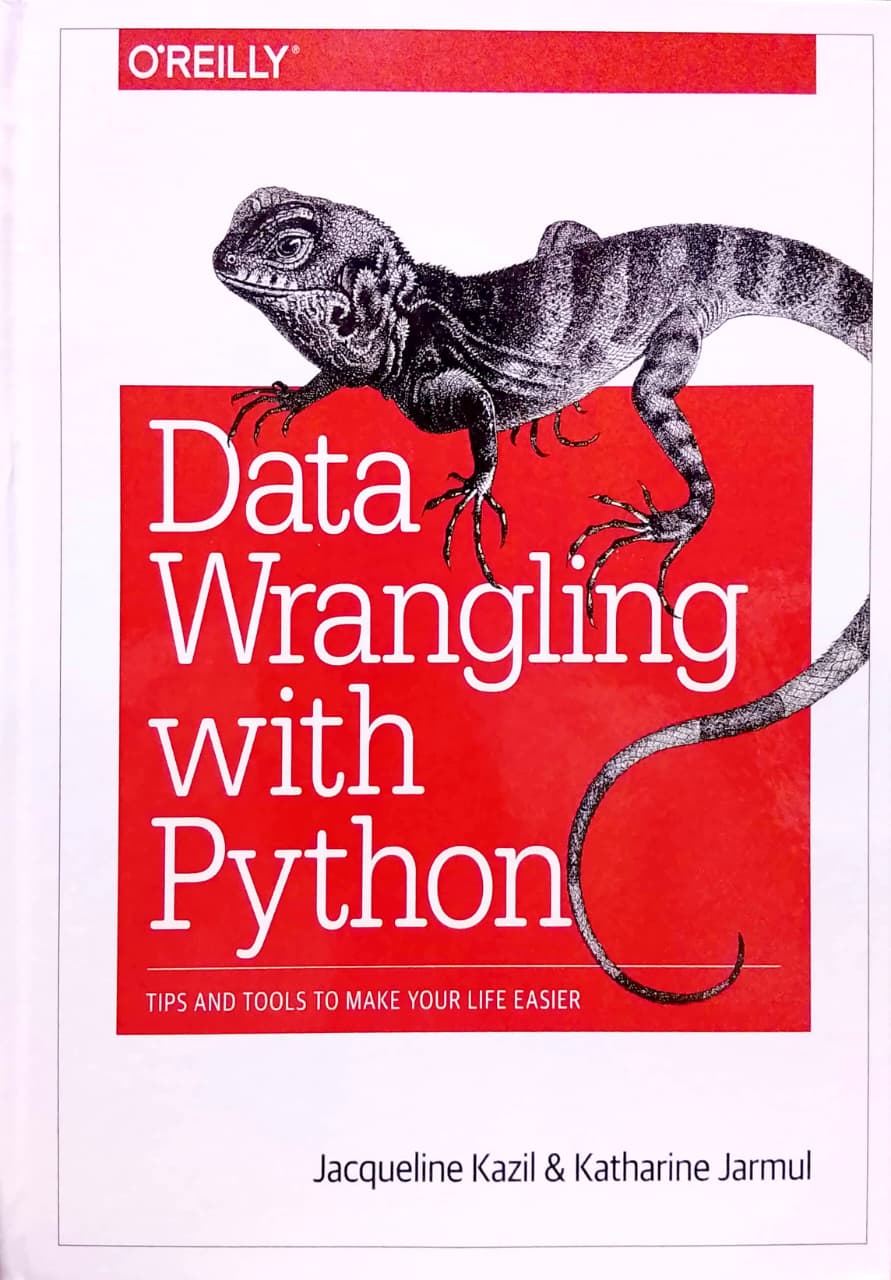 Data Wrangling with Python: Tips and Tools to Make Your Life Easier