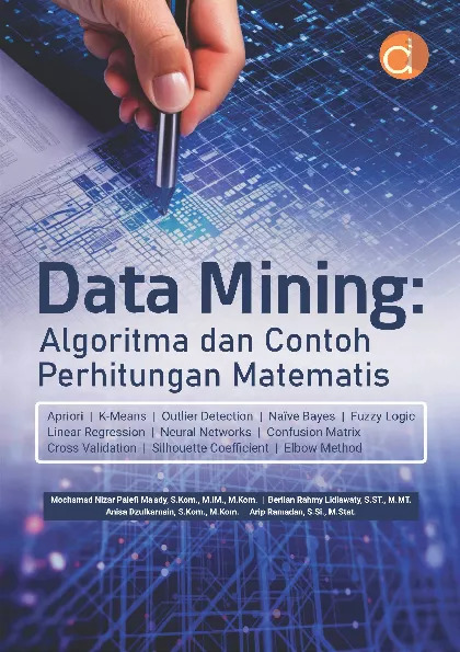 Data Mining: Algoritma dan Contoh Perhitungan Matematis