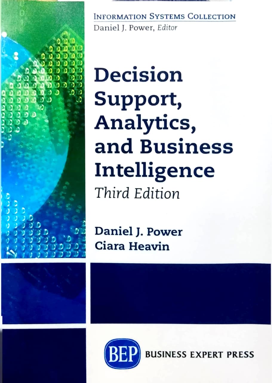 Decision Support, Analytics, and Business Intelligence