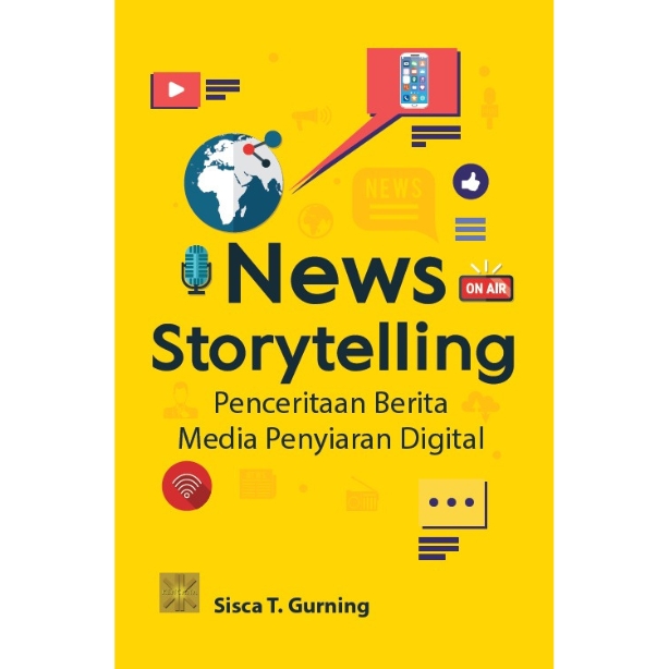 News Storytelling: Penceritaan Berita Media Penyiaran Digital