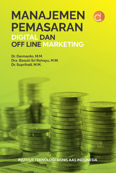 Manajemen Pemasaran Digital dan Off Line Digital Marketing